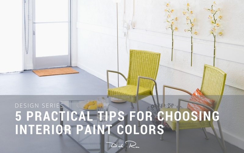 5 Tips For Choosing Interior Paint Colors